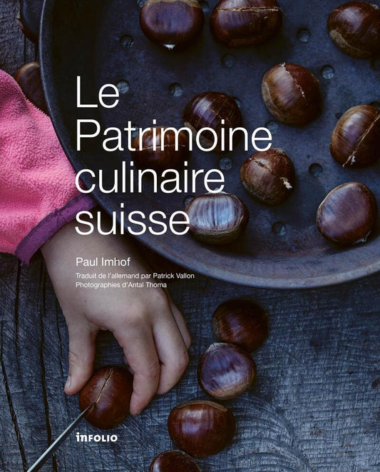 Le Patrimoine Culinaire Suisse