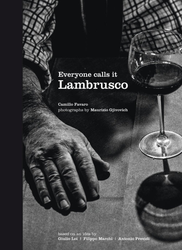 Everyone Calls it Lambrusco