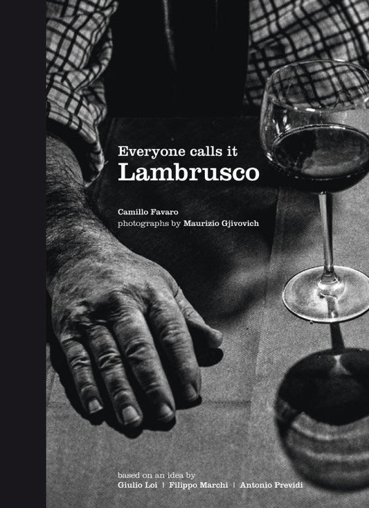 Everyone Calls it Lambrusco