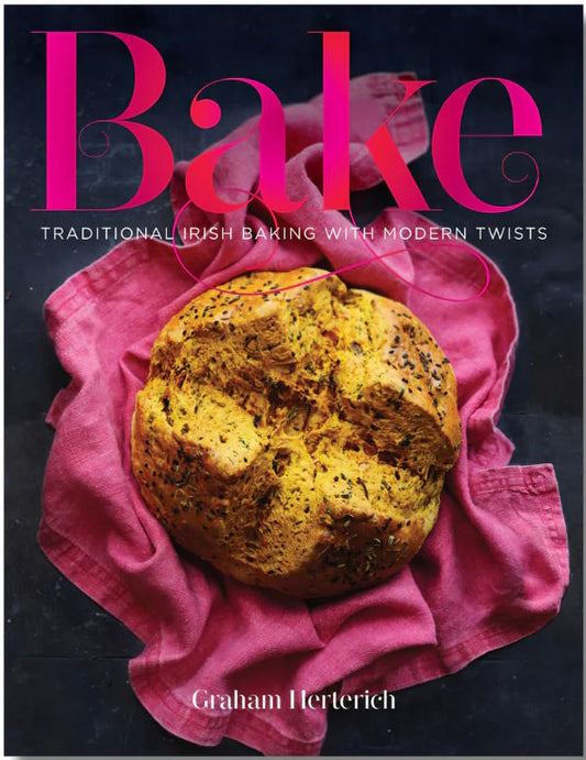 Bake: Traditional Irish Baking with Modern Twists