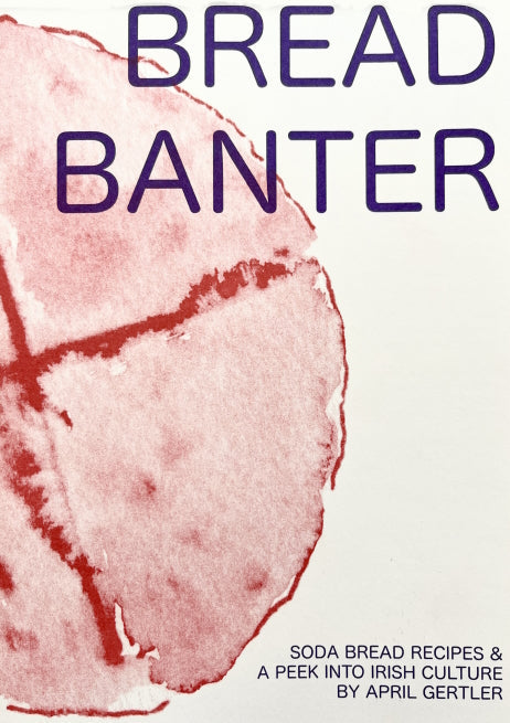 Bread Banter: Soda Bread Recipes and a Peek Into Irish Culture