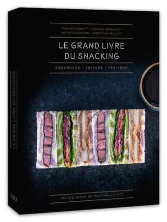 Le Grand Livre du Snacking