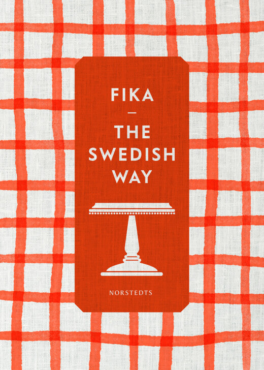 Fika: The Swedish Way