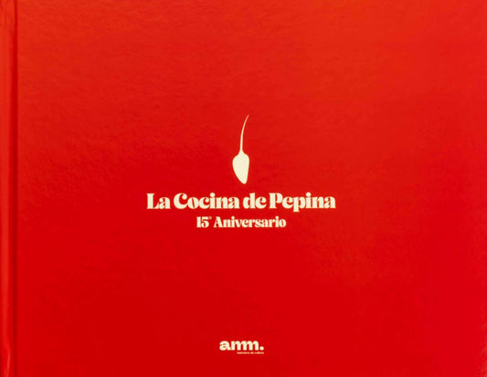 La Cocina de Pepina: 15° Aniversario