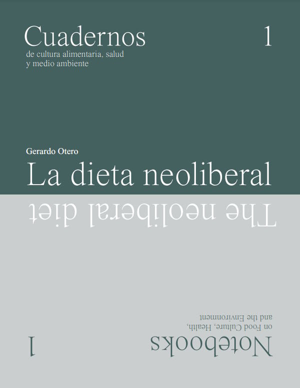 La Dieta Neoliberal/The Neoliberal Diet: Rosetta Cuadernos/Notebooks 1